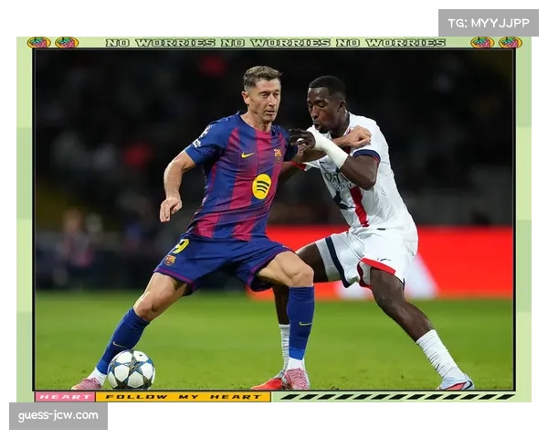 莱万多夫斯基在巴萨体系中的支点作用与xG值对比